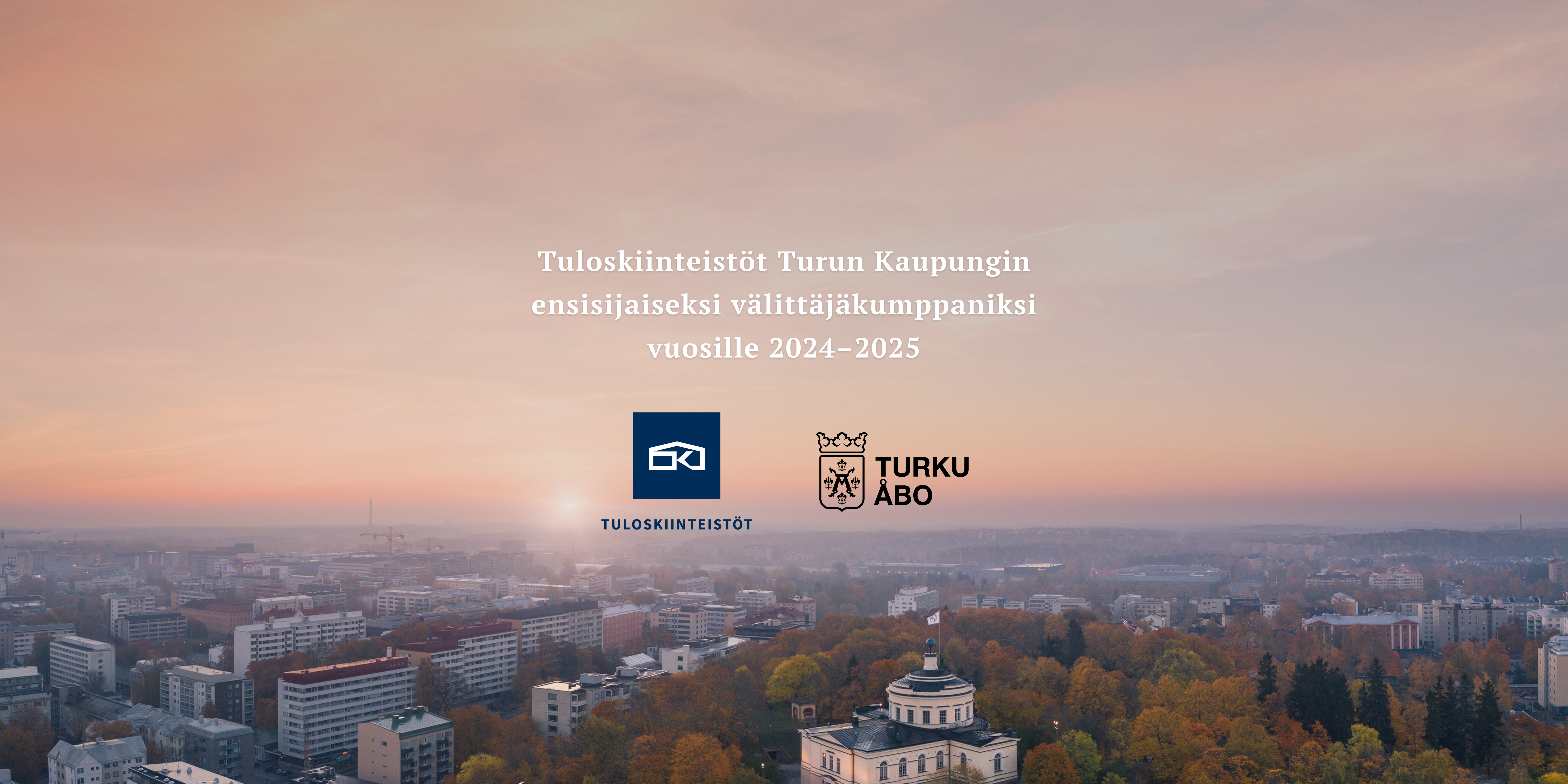 Tuloskiinteistöt Selected as the Primary Brokerage Partner for the City of Turku